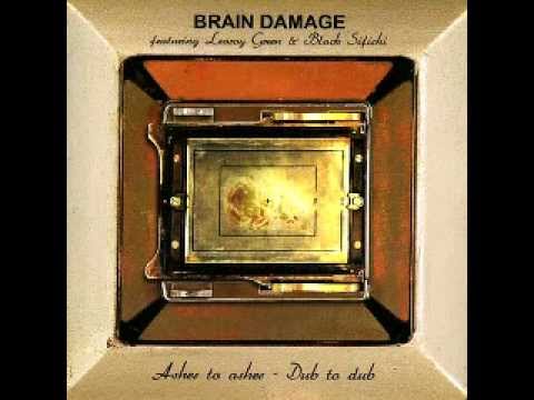 Brain Damage - My Father + My Father Dub