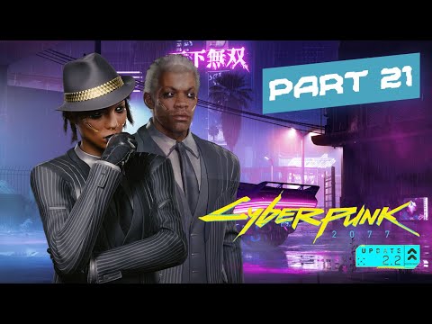 Cyberpunk 2077 2.21 - Part 21 | Full Walkthrough | 4K 60FPS PC | Full Gameplay | No Commentary