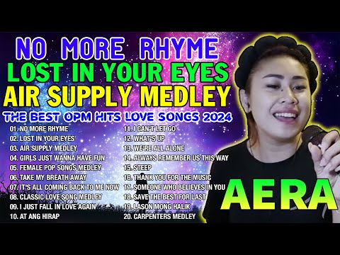 AERA Nonstop 2024 ✨✨ NO MORE RHYME, LOST IN YOUR EYES, AIR SUPPLY MEDLEY