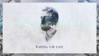 Sander W. - Waiting For Love (Ft. Loé)