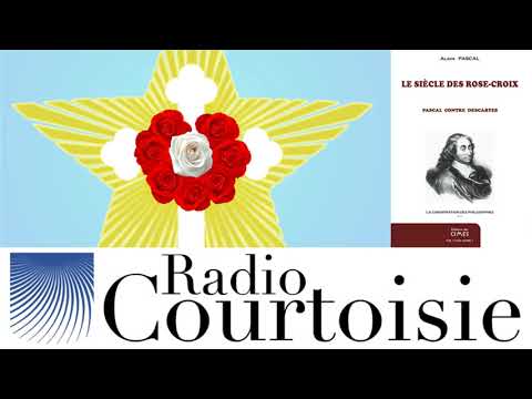 La Rose-Croix, aux sources de la religion mondialiste - Alain Pascal (Radio Courtoisie)