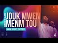 Jouk Mwen Menm Tou | Ozana Pou Anyo Imole A | Bishop Gregory Toussaint | Adorasyon Pwisan