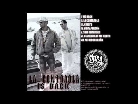 LA CONTRAOLA IS BACK - 07 - ME RECORDARÁN (Prod. Alan Bi Rush)