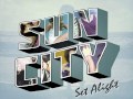 Sun City Set Alight