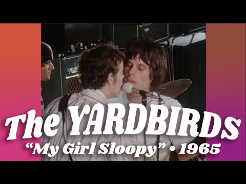 The Yardbirds • “My Girl Sloopy” • 1965 [Reelin' In The Years Archive]
