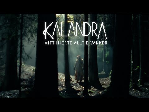 Kalandra -  Mitt Hjerte Alltid Vanker (Official Lyric Video)