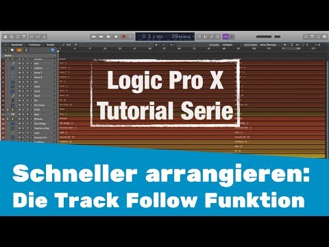 In Logic X schneller arrangieren: Die Track Follow Funktion || Logic X Tutorial deutsch