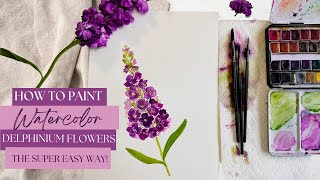 How to Paint Watercolor Delphinium Flowers (the easy way!)