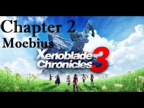 Chapter 2 Moebius All  Main Story Cutscene Cinematics - Xenoblade Chronicles 3