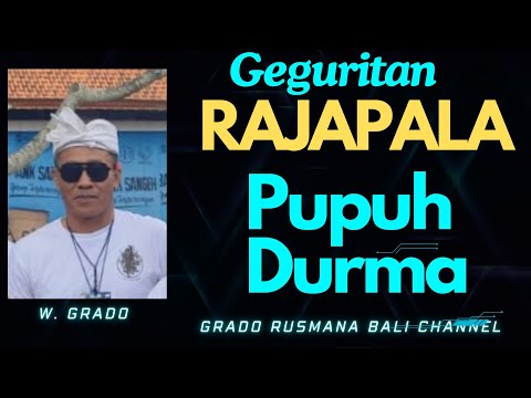 GEGURITAN RAJA PALA - PUPUH DURMA dgn LIRIK by W. Grado@grbc19