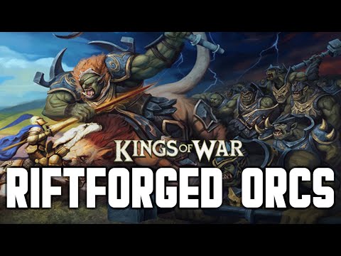 Riftforged Orcs | Kings of War | Wargaming | Lore