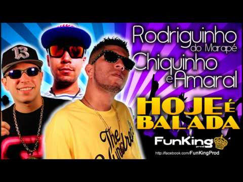 CHIQUINHO E AMARAL & RODRIGUINHO DO MARAPÉ - HOJE É BALADA (PRÉVIA) 2013