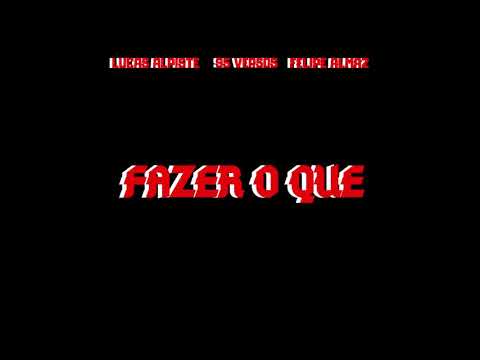 The Man - Fazer o Que (Feat. 95 Versos & Felipe Almaz - Prod. Triick)