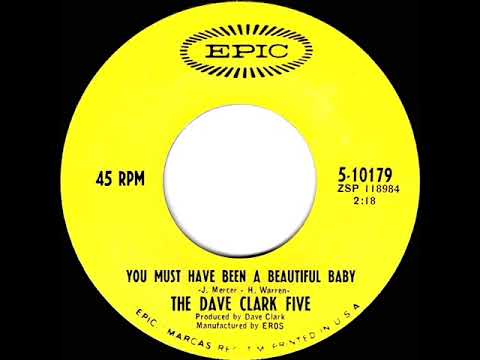1967 HITS ARCHIVE: You Must Have Been A Beautiful Baby - Dave Clark Five (mono 45)