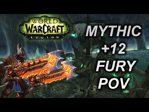 Mythic +12 Maw of Souls - Fury Warrior PoV [Legion 7.2]
