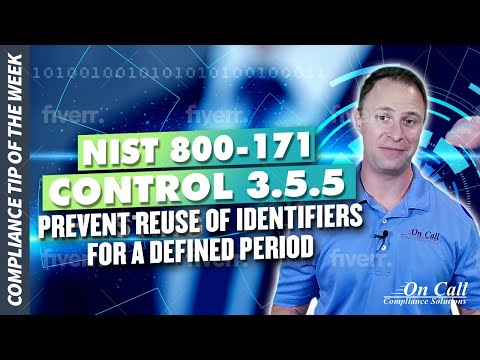 NIST 800-171 Control 3.5.5 Prevent reuse of identifiers for a defined period