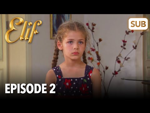 , title : 'Elif Episode 2 | English Subtitle'