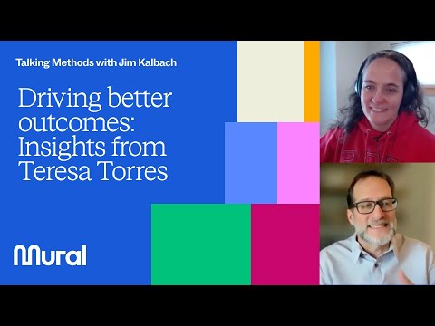 Talking Methods: Driving better outcomes with Teresa Torres' OST
