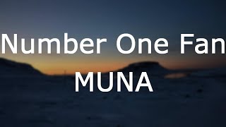 MUNA - Number One Fan [Lyrics]