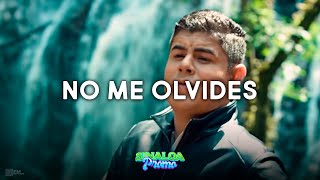 No Me Olvides ✨ Alfredo Olivas ✨LETRA/LYRICS✨