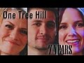 One Tree Hill || 7 Years [Dedications] 