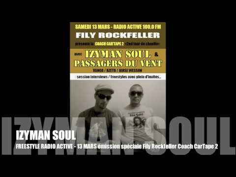 IZYMAN SOUL - EXTRAIT FREESTYLE RADIO ACTIVE (2010)