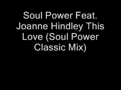 Soul Power Feat. Joanne Hindley This Love (Soul Power Classi