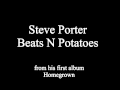 Steve Porter - Beats n Potatoes