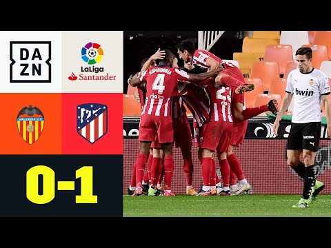 Atlético duselt sich für Bayern bereit: FC Valencia - Atlético Madrid 0:1 | LaLiga | DAZN Highlights