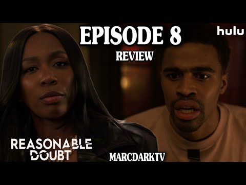 REASONABLE DOUBT SEASON 3 EPISODE 8 REVIEW!!!