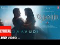 Daavudi தாவூதி Lyrical Video Song Devara NTR Janhvi Kapoor Koratala Siva Anirudh