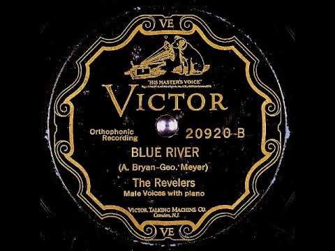 Blue River ~ The Revelers with Piano (Frank Black) (1927)