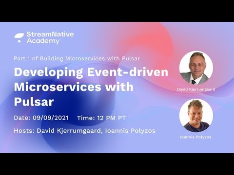 Develop Event-driven Microservices using Apache Pulsar  [1/3]