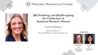 (Re)Thinking and (Re)Centering the Celebration of American Women’s History