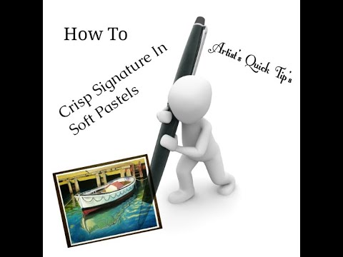 Artist Quick Tips Signature In Soft Pastel