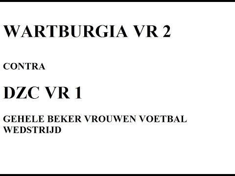 Wartburgia vr 2   DZC vr 1 bekerduel voetbal gehele wedstrijd 05 09 2020