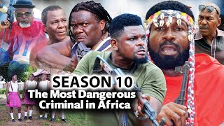 The Most Dangerous Criminal in Africa Part 10-2022