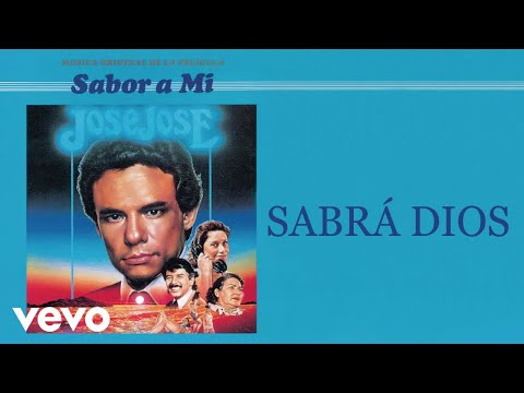José José - Sabrá Dios