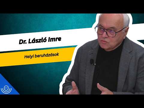 Pirkadat: Dr. László Imre – Helyi beruházások