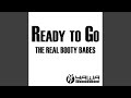 Ready to Go (The Real Booty Babes Radio Edit)