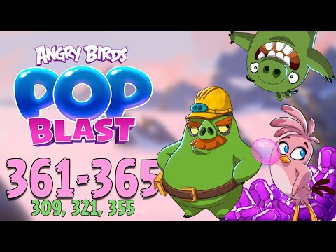 Angry Birds Pop Blast Gameplay Pt 75: Levels 361-365 - Three characters leveled up!