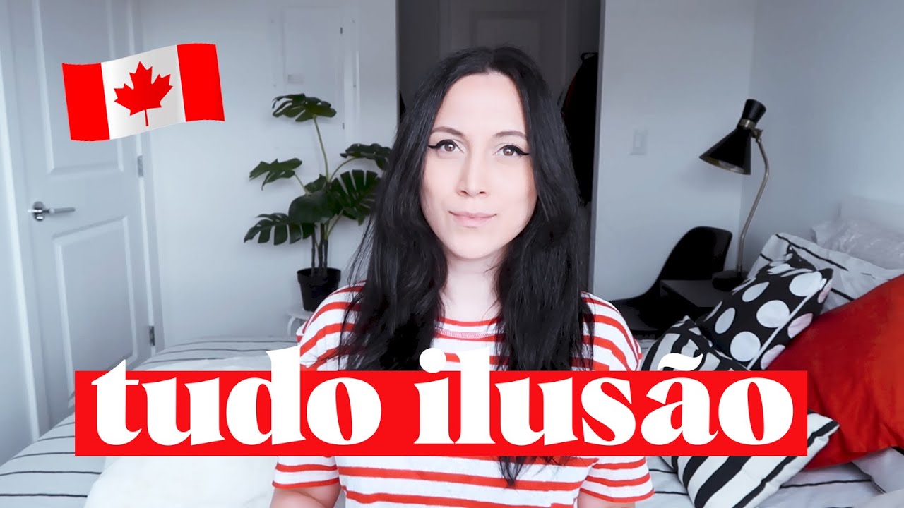 5 ilusões de quem quer se mudar para o Canadá 🇨🇦