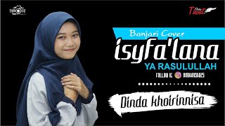 Download lagu ISYFA'LANA ( Banjari Cover ) - Dinda Khoirinisa mp3