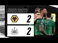 Wolves 2 Newcastle United 2 | Premier League Highlights