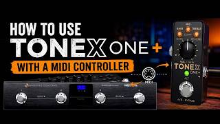 Video thumbnail for Unlock The Power of Tonex One + with MIDI by Michael Nielsen - Big Hairy Guitars