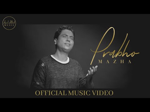 Amol Alhat - Prabho Mazha (Official Music Video)