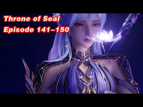 INDO SUB | Throne of Seal EP 141-150