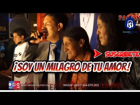 SOY UN MILAGRO DE TU AMOR  / JHONY & ANDREA