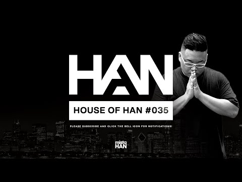 035 | HOUSE OF HAN (2020 NOVEMBER BEST HOUSE / TECHNO / TECH HOUSE / BASS HOUSE MIX)
