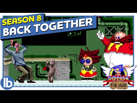 Back Together - Sonic For Hire: Season 8